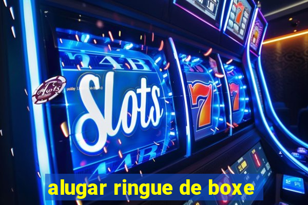 alugar ringue de boxe